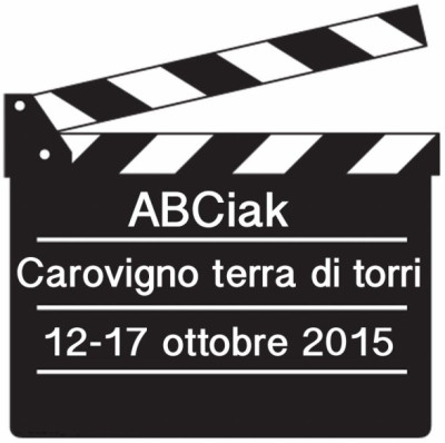 ABCiak - Festival itinerante per registi e filmaker. Prima Tappa a Carovigno:...