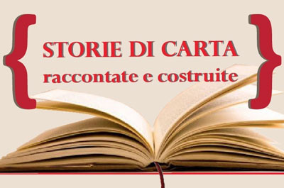 &ldquo;Storie di carta - raccontate e costruite&rdquo; Laboratorio di origami.